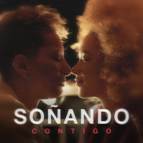 Soñando Contigo | Boomplay Music