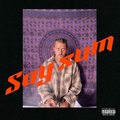 say sum | Boomplay Music