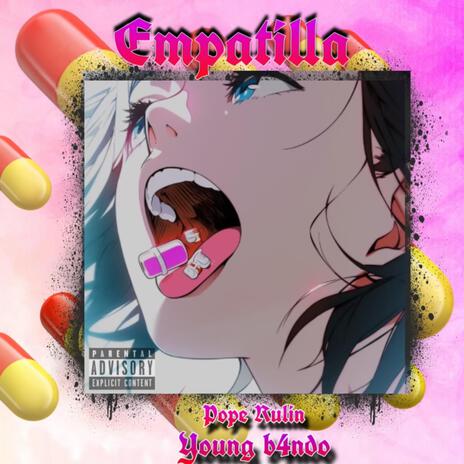 Empatilla ft. Youngb4ndo | Boomplay Music