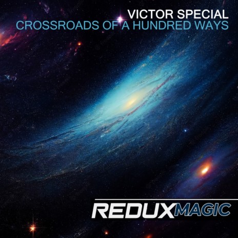 Crossroads of a Hundred Ways (Extended Mix)