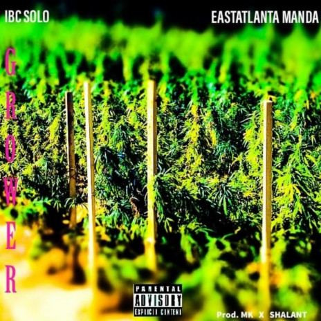 Grower ft. Eastatlanta Manda