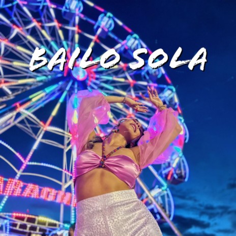 Bailo Sola | Boomplay Music