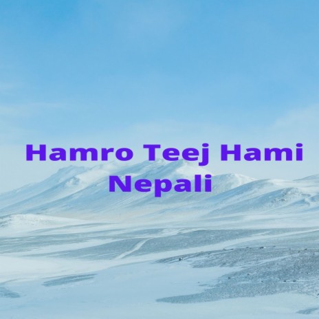 Hamro Teej Hami Nepali ft. Shankar Ghimire & Srijana Shrestha | Boomplay Music