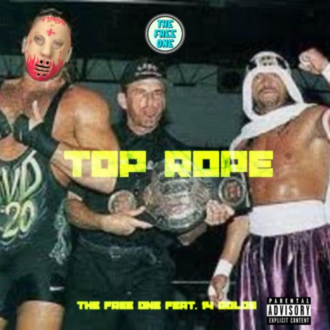 Top Rope ft. 14 Golds | Boomplay Music