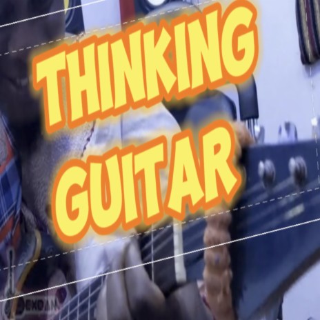 Thinking Guitar