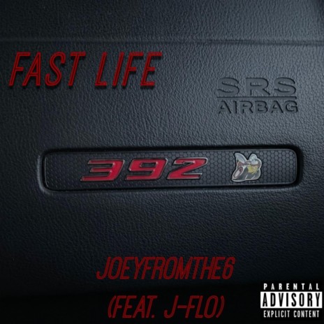 Fast Life ft. J-Flo | Boomplay Music
