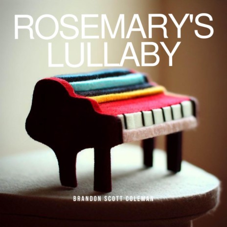 Rosemary's Lullaby | Boomplay Music