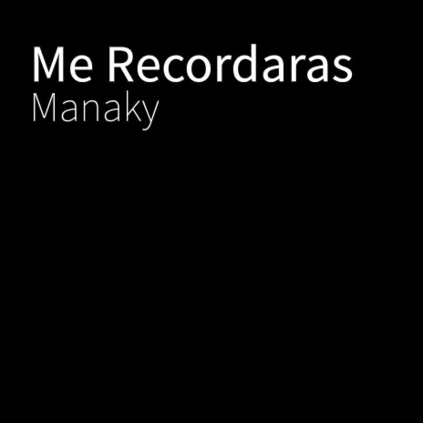 Me Recordaras ft. El Dary | Boomplay Music