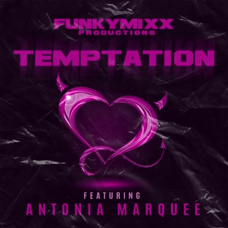 Temptation ft. Antonia Marquee | Boomplay Music