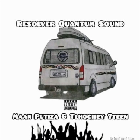 Resolver (Quantum Sound) (with Tlhogiiey 7teen) | Boomplay Music