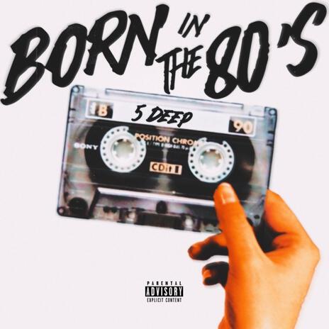 Born In The 80s (432 Hz) | Boomplay Music