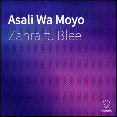 Asali Wa Moyo ft. Blee | Boomplay Music