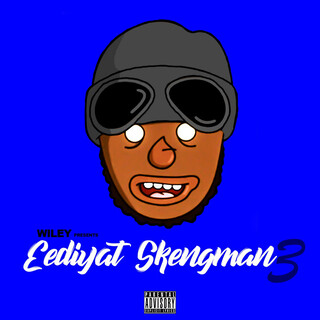 Eediyat Skengman 3 (Stormzy Send) lyrics | Boomplay Music