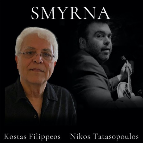 Smyrna ft. Nikos Tatasopoulos