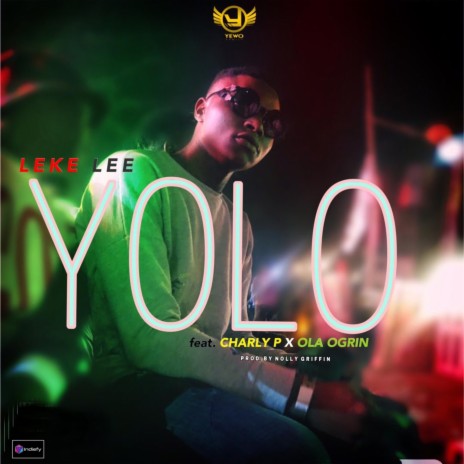 Yolo ft. Charly P & Ola Ogrin