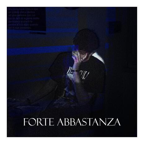 FORTE ABBASTANZA | Boomplay Music