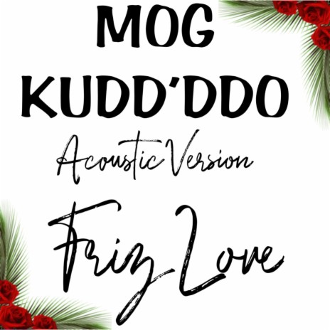 Mog Kudd'ddo | Boomplay Music