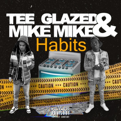 Habits (feat. Tee Glazed) | Boomplay Music