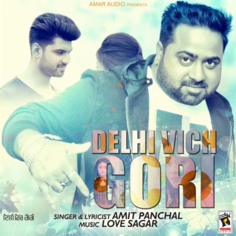 Delhi Vich Gori | Boomplay Music