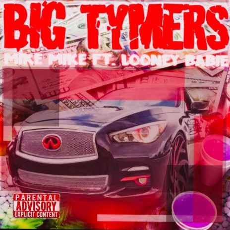 Big Tymers (feat. Looney Babie) | Boomplay Music