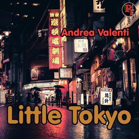 Little Tokyo | Boomplay Music