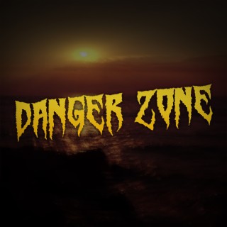 Danger Zone