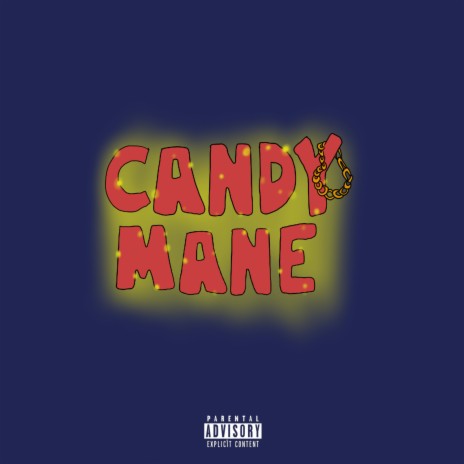 Candy Mane | Boomplay Music