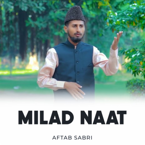 Milad Naat | Boomplay Music