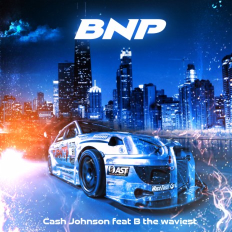 BNP ft. B The Waviest | Boomplay Music