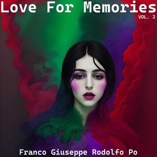 Love for Memories, Vol. 2