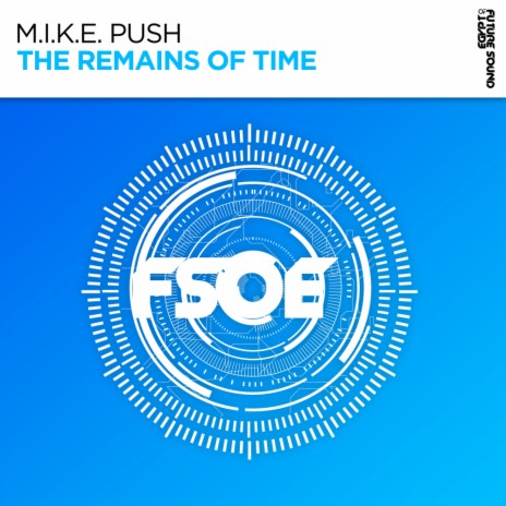 The Remains Of Time (Original Mix)