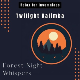 Twilight Kalimba: Forest Night Whispers