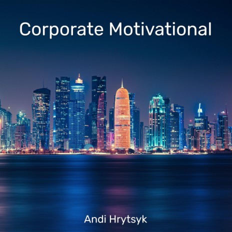 Corporate Motivational | Boomplay Music