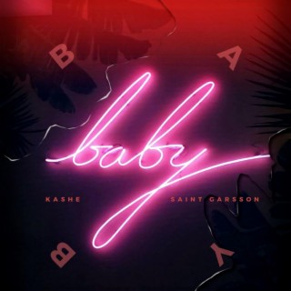 Baby (feat. Saint Garsson)