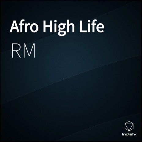 Afro High Life | Boomplay Music