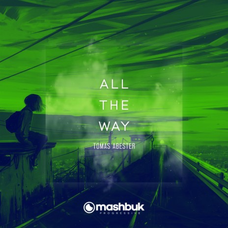 All The Way (Radio Edit) | Boomplay Music