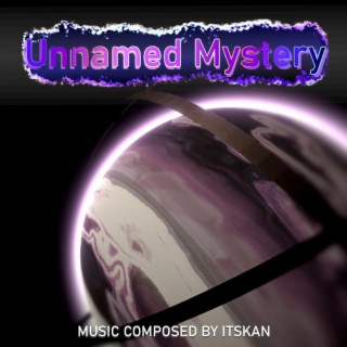 Unnamed Mystery (Original Soundtrack)