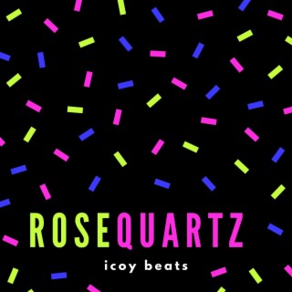 Rose Quartz (Instrumental)