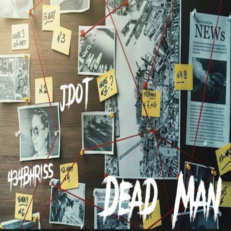 Dead Man ft. 434BHRISS | Boomplay Music