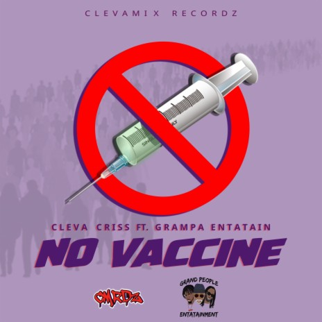 No Vaccine ft. Grampa Entatain | Boomplay Music