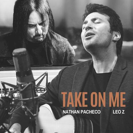 Take On Me ft. Leo Z | Boomplay Music