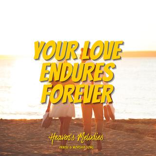 Your Love Endures Forever