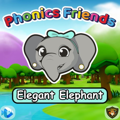 Elegant Elephant (Phonics Friends)
