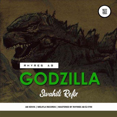 GODZILLA (Swahili Refix) | Boomplay Music