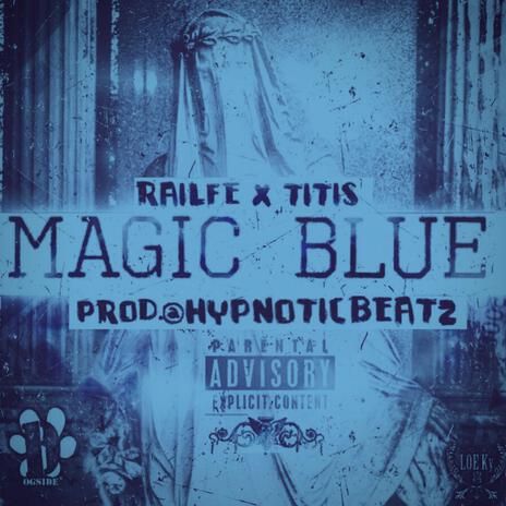 Magic blue ft. Titis | Boomplay Music