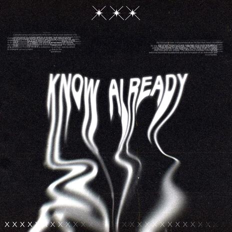 know already | Boomplay Music