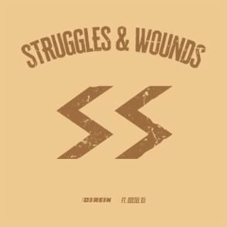 Struggles & Wounds