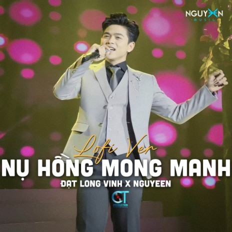 Nụ Hồng Mong Manh (Lofi Ver.) ft. Nguyeen | Boomplay Music