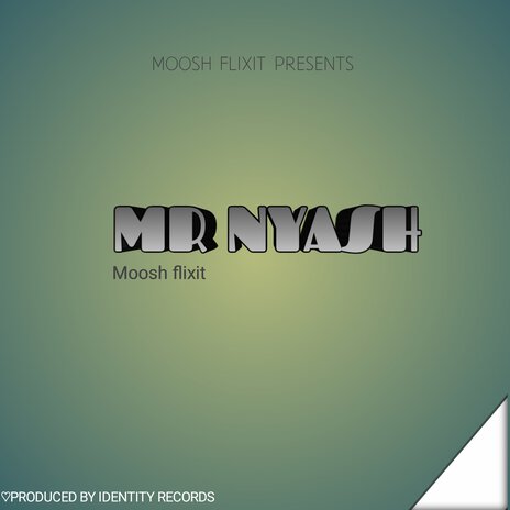 Mr Nyash | Boomplay Music