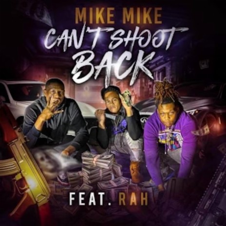 Can't shoot back (feat. Rah) | Boomplay Music